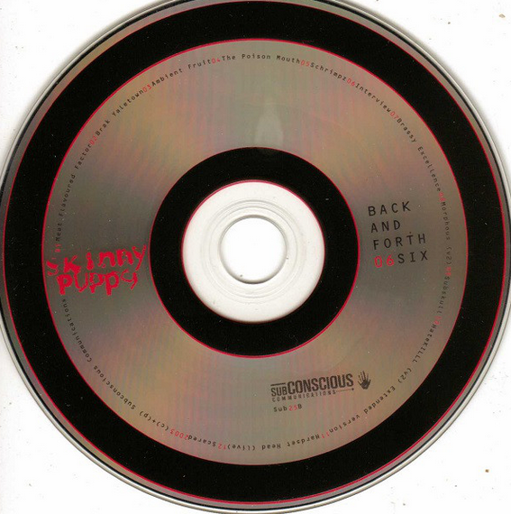 SKINNY PUPPY- Back & Forth 6 CD — Subconscious Communications